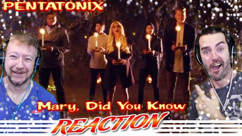 ''Mary, Did You Know'' Pentatonix Reaction - YouTube