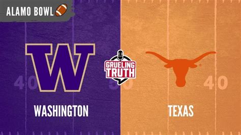 Washington vs Texas - Alamo Bowl, Picks & Predictions: 12/29/22 - TGT USA