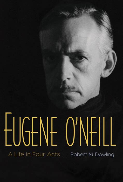 A new biography of Eugene O’Neill looks beyond the playwright’s demons ...