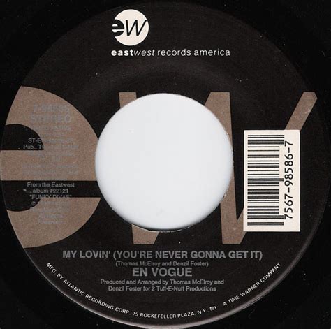 En Vogue – My Lovin' (You're Never Gonna Get It) (1992, Vinyl) - Discogs