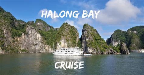 Best Halong Bay Cruise Vietnam - Frequent Traveller