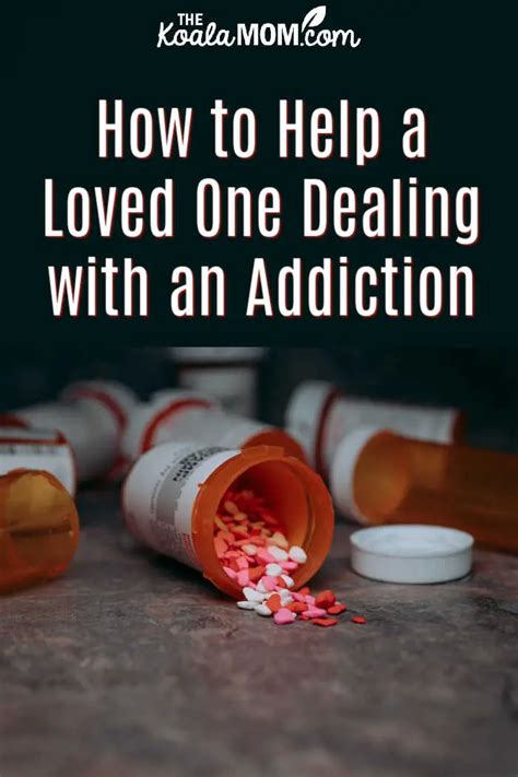 How to Help a Loved One Dealing with an Addiction • The Koala Mom