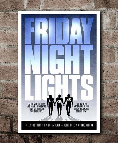 Friday Night Lights Movie Quote Poster 12x18