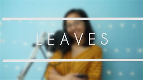 Leaves - Ben & Ben (Cover) - YouTube