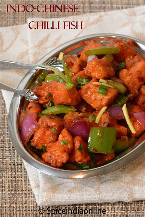 Indo-Chinese Chili Fish Recipe - CHILLI FISH RECIPE — Spiceindiaonline