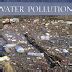 Water Pollution And Its Harmful Effects on Humans and Environment - Environmental Pollution And ...