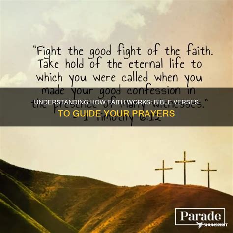 Understanding How Faith Works: Bible Verses To Guide Your Prayers ...