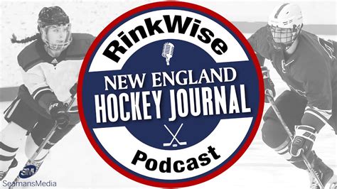 New England Hockey Journal's RinkWise podcast