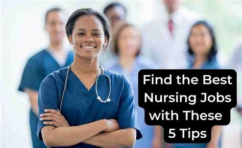 Find the Best Nursing Jobs with These 5 Tips