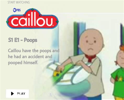 Dreamed that Caillou was on Hulu and the pilot episode was titled ...