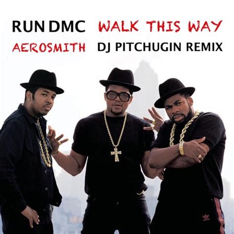 Stream Run DMC Feat Aerosmith - Walk This Way (DJ Pitchugin Remix) by ...