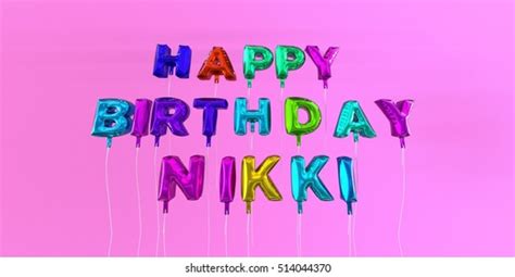 Happy Birthday Nikki Card Balloon Text Stock Illustration 514044370