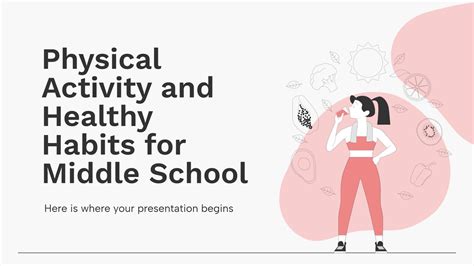 Physical Activity and Healthy Habits for Middle School