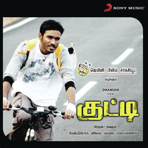 Kutty Songs Free Download | Dhanush's Kutty 2010 Songs Tamil