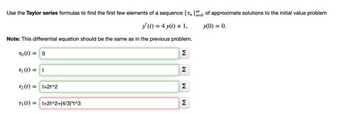 Solved Use the Taylor series formulas to find the first few | Chegg.com