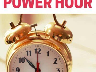 Focus on Your Big Goals With A Power Hour - Organizing Moms