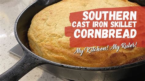 #1 Old Fashioned Southern Cornbread Recipe (Cast Iron Skillet) | My ...