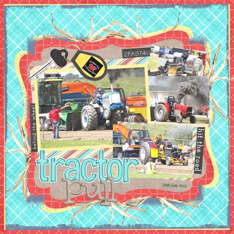 Layout: tractor pull | Tractor pulling, Tractors, Scrapbooking layouts