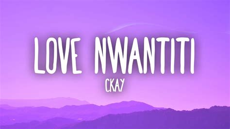 CKay - Love Nwantiti (TikTok Remix) (Lyrics) "I am so obsessed I want to chop your nkwobi ...