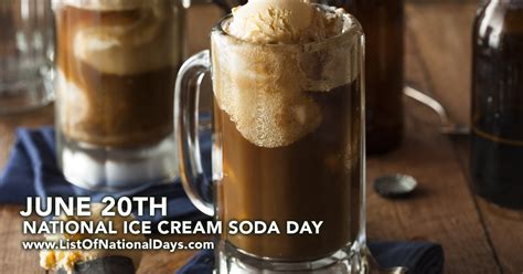 NATIONAL ICE CREAM SODA DAY - List Of National Days