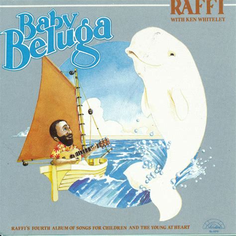 Raffi - Baby Beluga (1980) : Troubadour Records : Free Download, Borrow, and Streaming ...