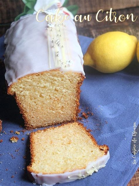 Recette de cake citron ultra moelleux | Cuisinez avec Djouza Citron ...