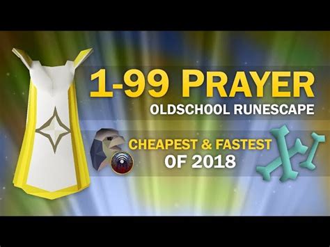 The Cheapest and Fastest OSRS 1-99 Complete Prayer Guide - Play My World