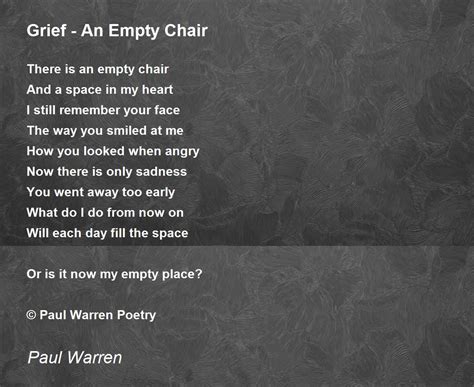 Grief - An Empty Chair - Grief - An Empty Chair Poem by Paul Warren