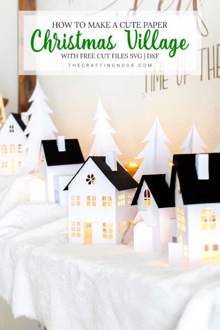 DIY Paper Christmas Village (+ Free Cut Files) - The Crafting Nook