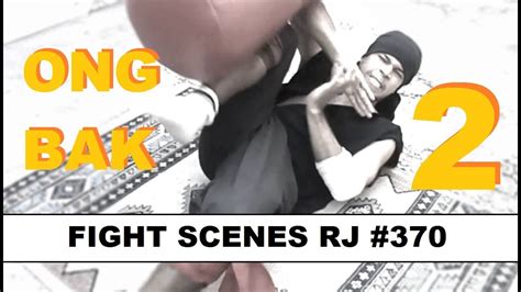 FIGHT SCENES RJ #370 - ONG BAK 2 - YouTube