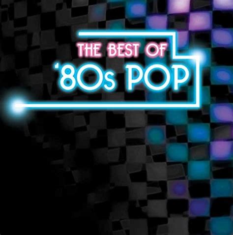 Various Artists - Best of 80's Pop Album Reviews, Songs & More | AllMusic