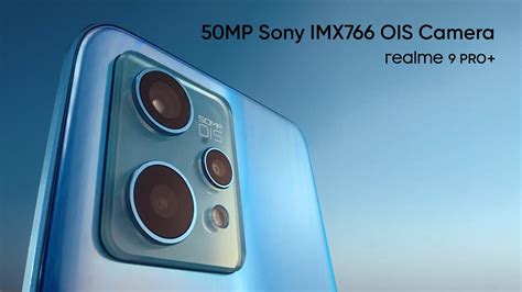 50MP Sony IMX766 OIS Camera | realme 9 Pro+ 5G | #CaptureTheLight - YouTube