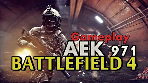 Battlefield 4 - AEK-971 Gameplay / 1440p Quality - YouTube