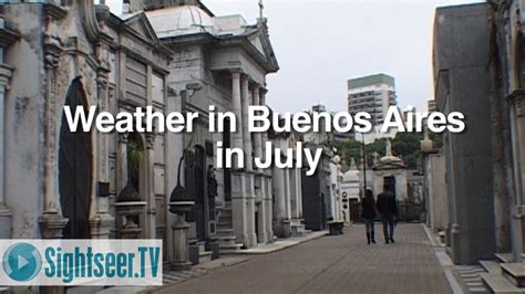 Buenos Aires Weather in July - YouTube