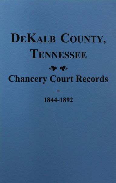 DeKalb County, Tennessee 1844-1892, Chancery Court Records of ...