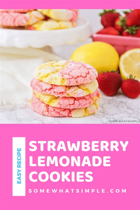 Strawberry Lemonade Cookies (Soft & Chewy ) | Somewhat Simple