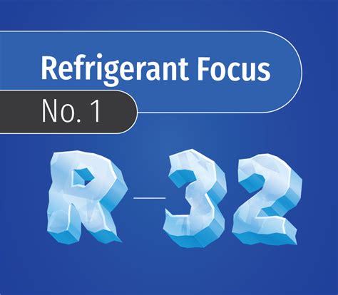 R-32: Pros, Cons, & Comparisons to Other Refrigerants | The Super Blog