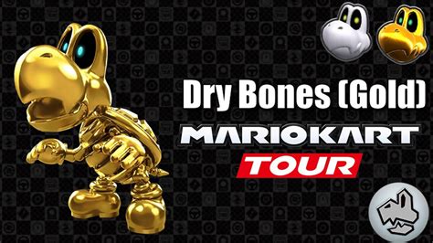 Mario Kart Tour - Dry Bones (Gold)/Dry Bones Voice Lines - YouTube