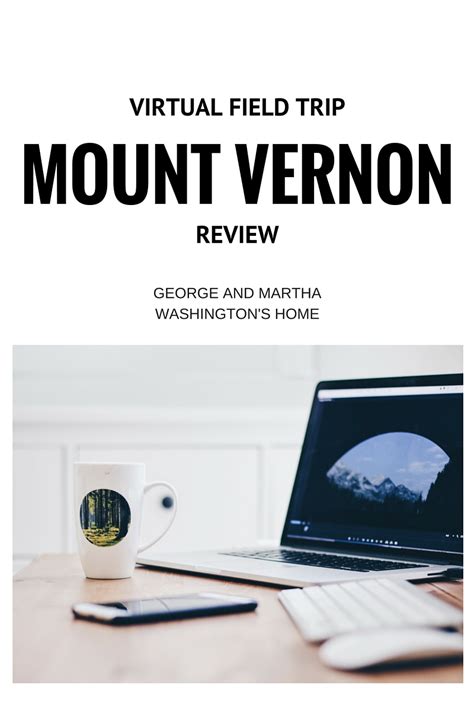 Mount Vernon Virtual Tour Review - Geez, Gwen! | Virtual field trips, Mount vernon, Virtual tour