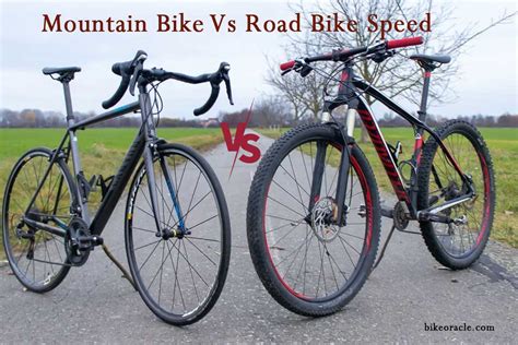 Mountain Bike Vs Road Bike Speed - Detailed Comparison - bikeoracle