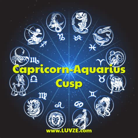 Capricorn-Aquarius Cusp (January 16-23) - Luvze