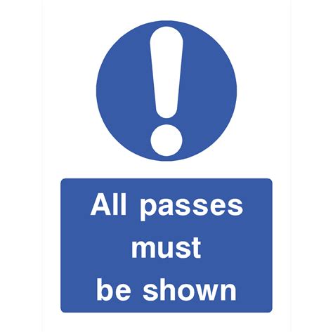 Passes Must Be Shown Sign | Site Safety Signs