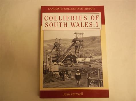 Collieries of South Wales (Landmark Collector's Library) (Vol 1) by ...