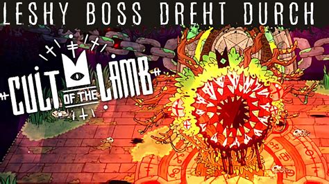 LESHY BOSS CULT OF THE LAMB Deutsch German Gameplay 004 - YouTube