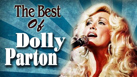 Dolly Parton Greatest Hits Playlist - List Dolly Parton Best Songs ...