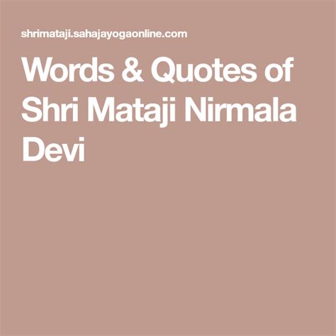 Words & Quotes of Shri Mataji Nirmala Devi | Shri mataji, Words quotes, Yoga quotes