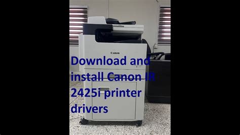 Canon IR 2425i printer drivers install | Download and install Canon IR 2425i printer drivers ...