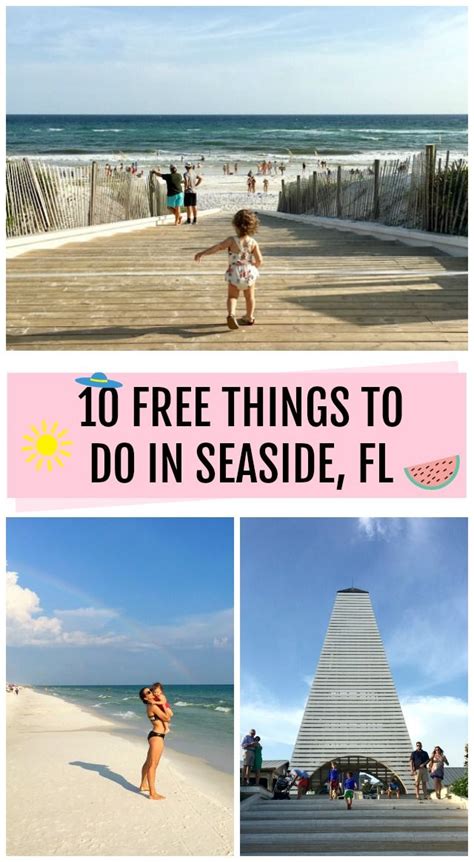 the beach with text overlay that reads 10 free things to do in seaside ...