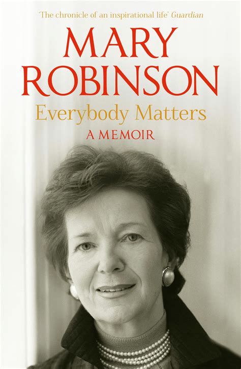 Everybody Matters: A Memoir by Mary Robinson - Books - Hachette Australia