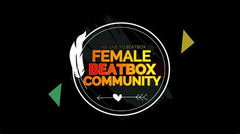 FEMALE BEATBOX COMMUNITY - YouTube